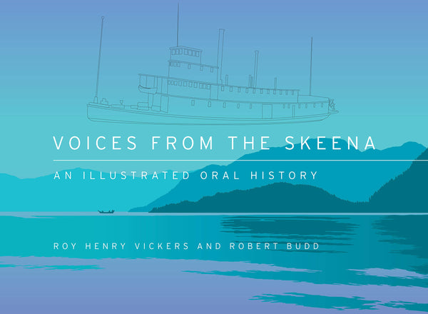 Books, Voices From The Skeena-Roy Henry Vickers