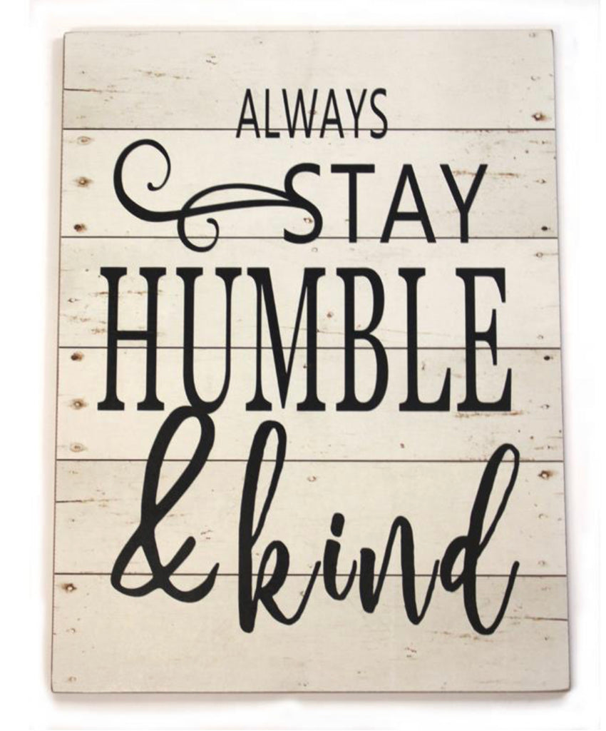 Humble & Kind, Sign