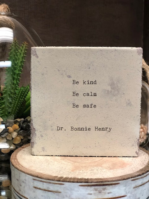 Cedar Mtn- Dr. Bonnie Henry "Be Kind ..."