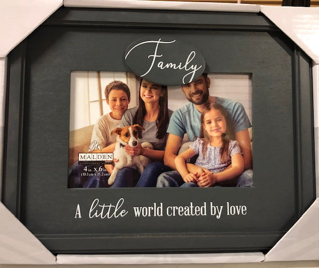 Malden-  4 x 6" "Family, A little world created by love" frame