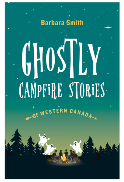 Books, Ghostly Campfire Stories of Western Canada