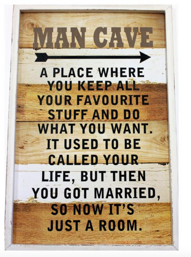 Man Cave, Sign