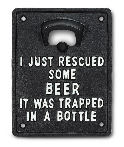 Cast Iron, I Just Rescued Some Beer...Plaque