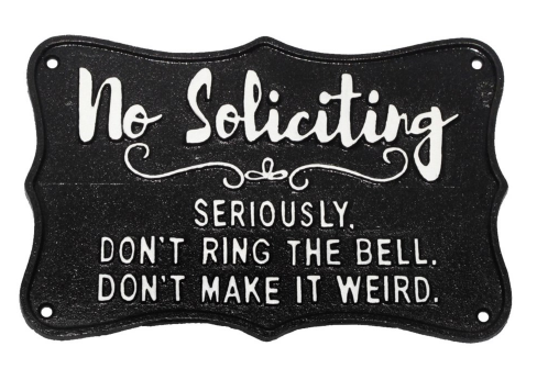 No Soliciting...Don't Make it Weird...Plaque, Cast Iron