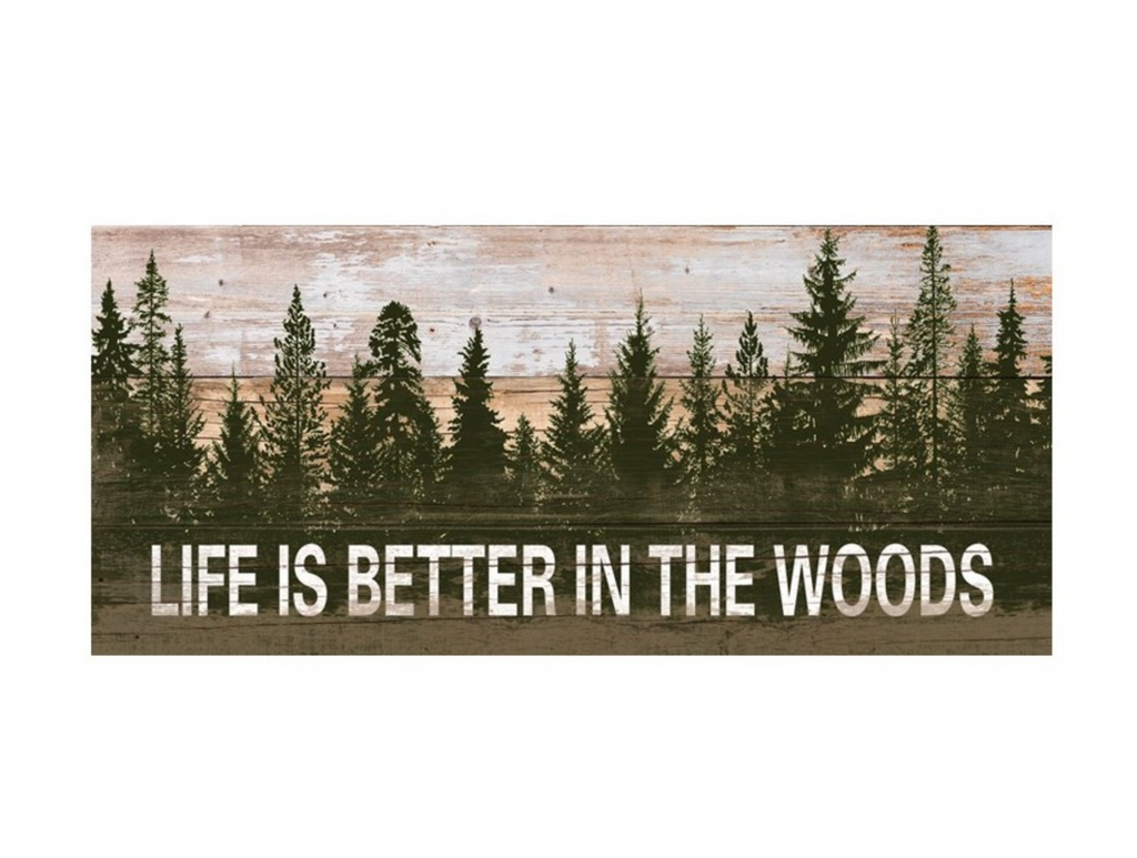 Wall Decor, Life is Better in the Woods